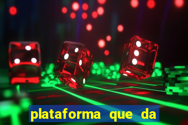 plataforma que da bonus no cadastro e saca no free